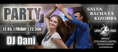 Latin Force Salsa, Bachata and Kizomba party!