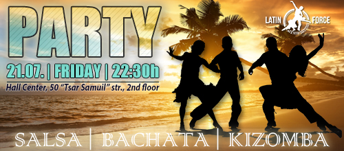 Latin Force Salsa, Bachata and Kizomba Party!