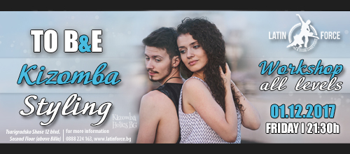 To B&E Kizomba Styling Workshop | 01.12.2017