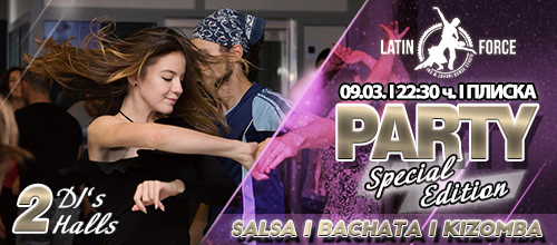 Latin Force Party – Special Edition!