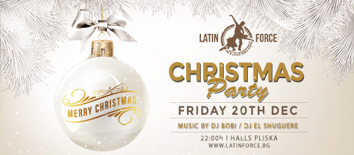 Latin Force Christmas Party | 20.12.2019