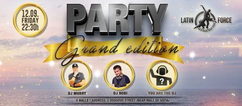 Latin Force Party – Grand Edition!
